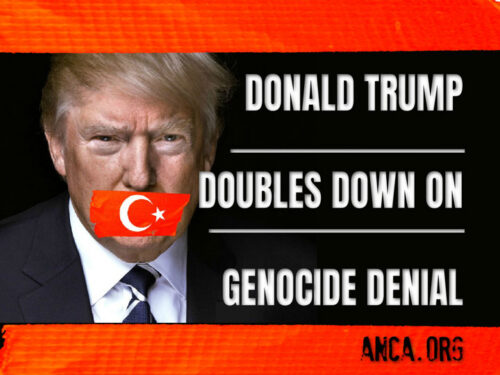 ANCA Condemns Trump’s Failure to Recognize the Armenian Genocide